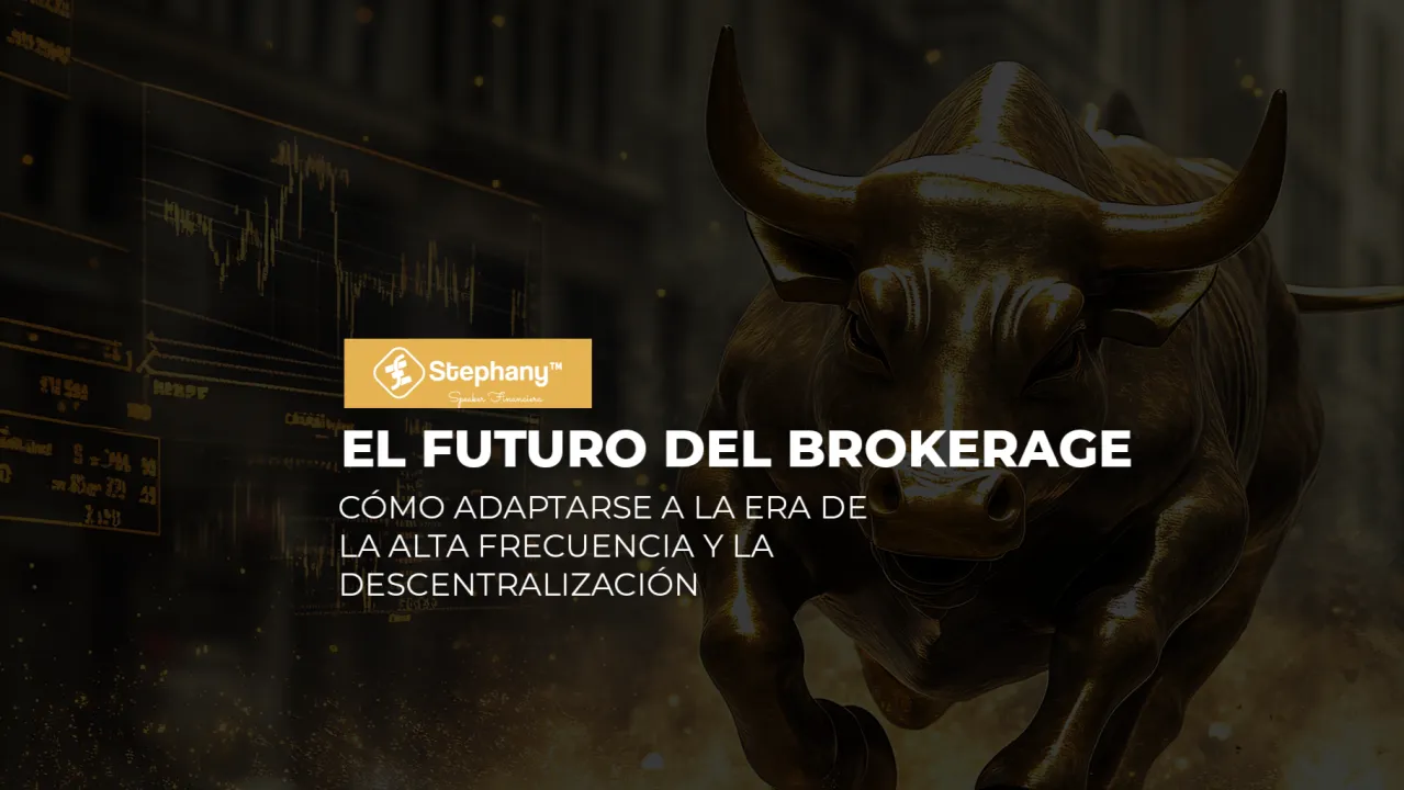 The Future of Brokerage: How to Adapt to the Era of High Frequency and Decentralization